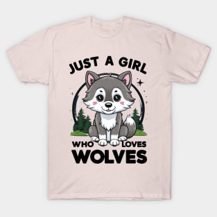 Just A Girl Who Loves wolves T-Shirt